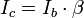 \ I_c=I_b\cdot \beta